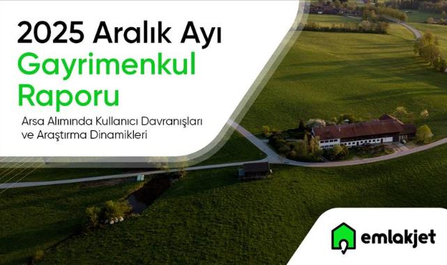 Emlakjet aralık ayı gayrimenkul raporunu yayınladı
