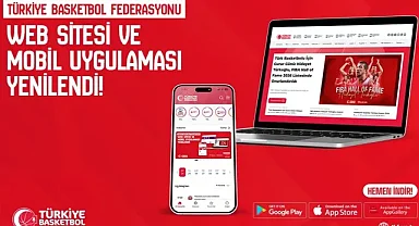 Türkiye Basketbol Federasyonunun resmi sitesi yenilendi