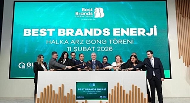 Borsa İstanbul'da gong Best Brands Grup Enerji için çaldı