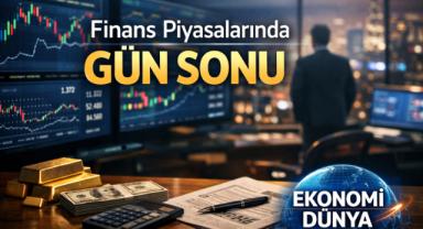Piyasalarda gün sonu