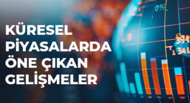 Küresel piyasalar, ABD'de açıklanacak istihdam raporuna odaklandı