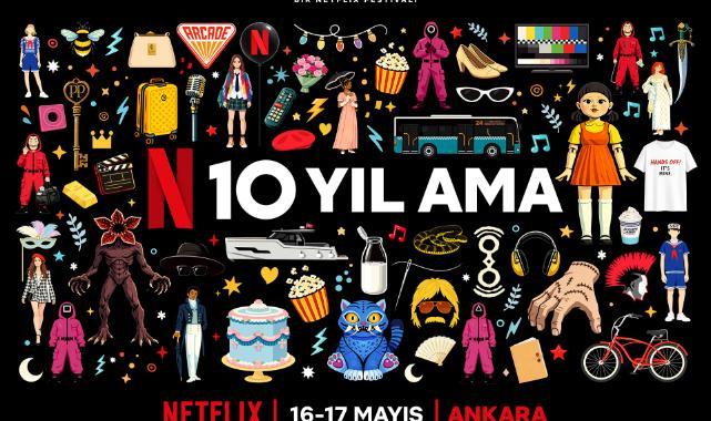 Netflix, Türkiye'deki 10. yılı kapsamında Ankara'da festival düzenleyecek