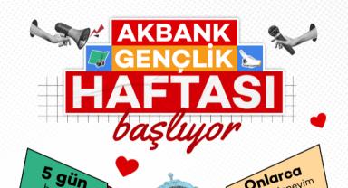 Akbank Gençlik Haftası 11-15 Mayıs'ta düzenlenecek