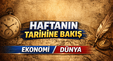 Haftanın tarihine bakış