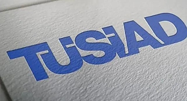 TÜSİAD'dan 