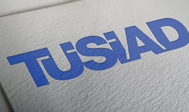 TÜSİAD'dan