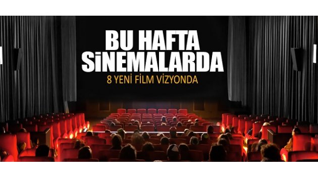 8 film vizyona girecek