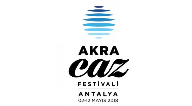 ANTALYA AKRA CAZ FESTİVALİ 2 MAYIS'TA BAŞLIYOR