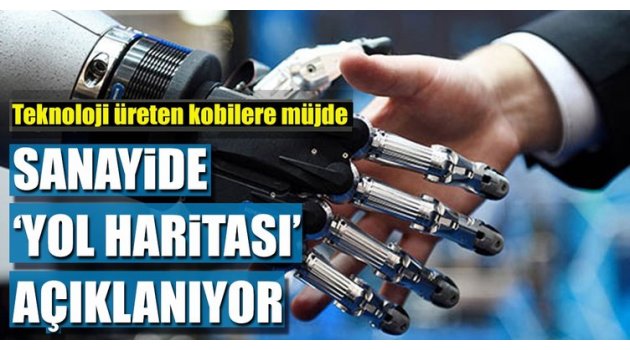 Sanayi 4.0 yol haritası yolda