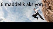 6 Maddelik aksiyon