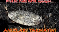 PROF. DR. FATİH SATIL UYARIYOR.” ANIZLARI YAKMAYIN!”