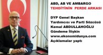 ABD, AB VE AMBARGO TEHDİTİNİN PERDE ARKASI