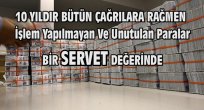 Bankalarda Unutulan Paralar TMSF’ye Devredildi