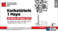 ÇİZGİLERLE 1 MAYIS SERGİSİ AÇILIYOR