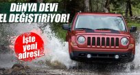 Dünya devi Jeep el değiştiriyor