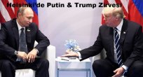 Helsinki’de Putin & Trump Zirvesi