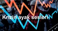 Krizin ayak sesleri!