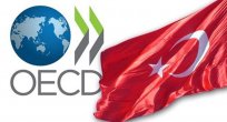 OECD Türkiye ekonomisini yorumladı