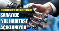 Sanayi 4.0 yol haritası yolda