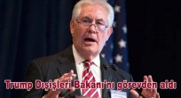 Trump Dışişleri Bakanı’nı görevden aldı, Dolar kazançlarını geri verdi