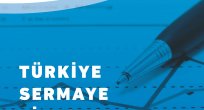 Türkiye Sermaye Piyasası 2016 Raporu Yayınlandı