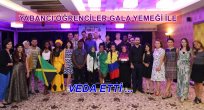 YABANCI ÖĞRENCİLER GALA YEMEĞİ İLE VEDA ETTİ