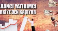 Yatırımcı Türkiye’den kaçıyor
